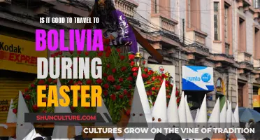 Exploring Bolivia During Easter: A Good Time?