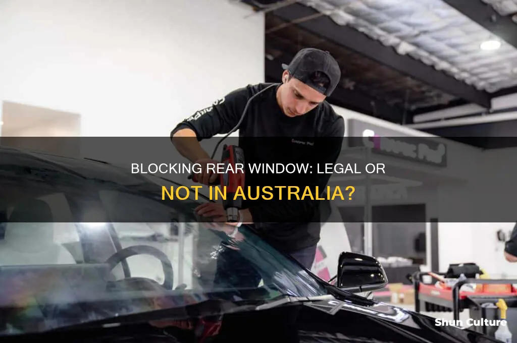 is it illegal to block your rear window australia