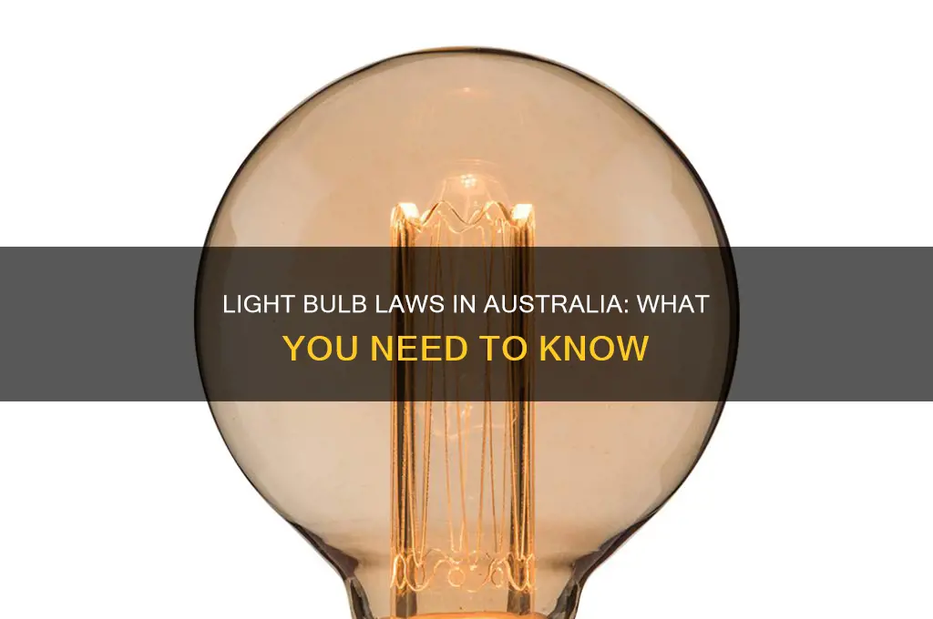 is it illegal to change a light bulb in australia
