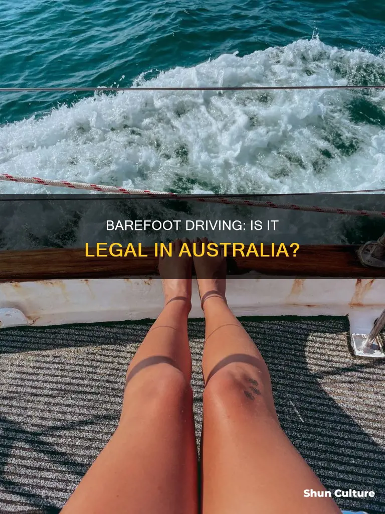 is it illegal to drive a car barefoot in australia