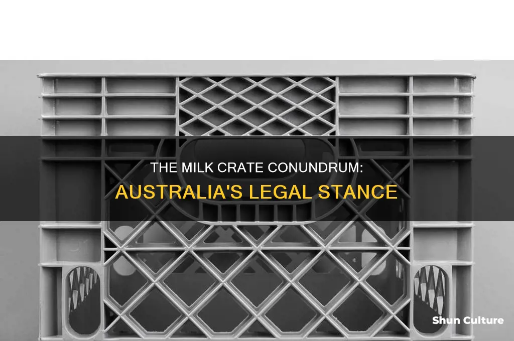 is it illegal to have milk crates australia