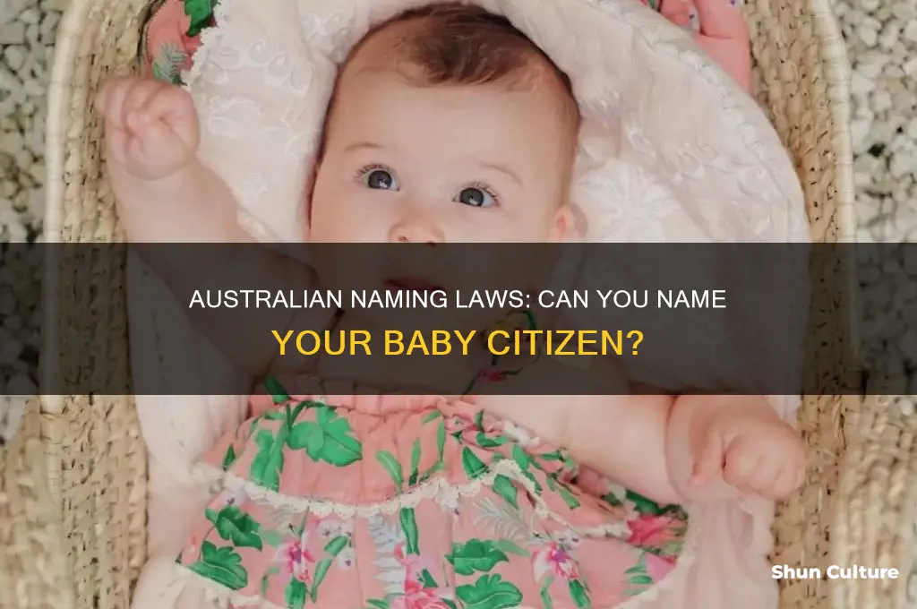 is it illegal to name a kid citizen in australia