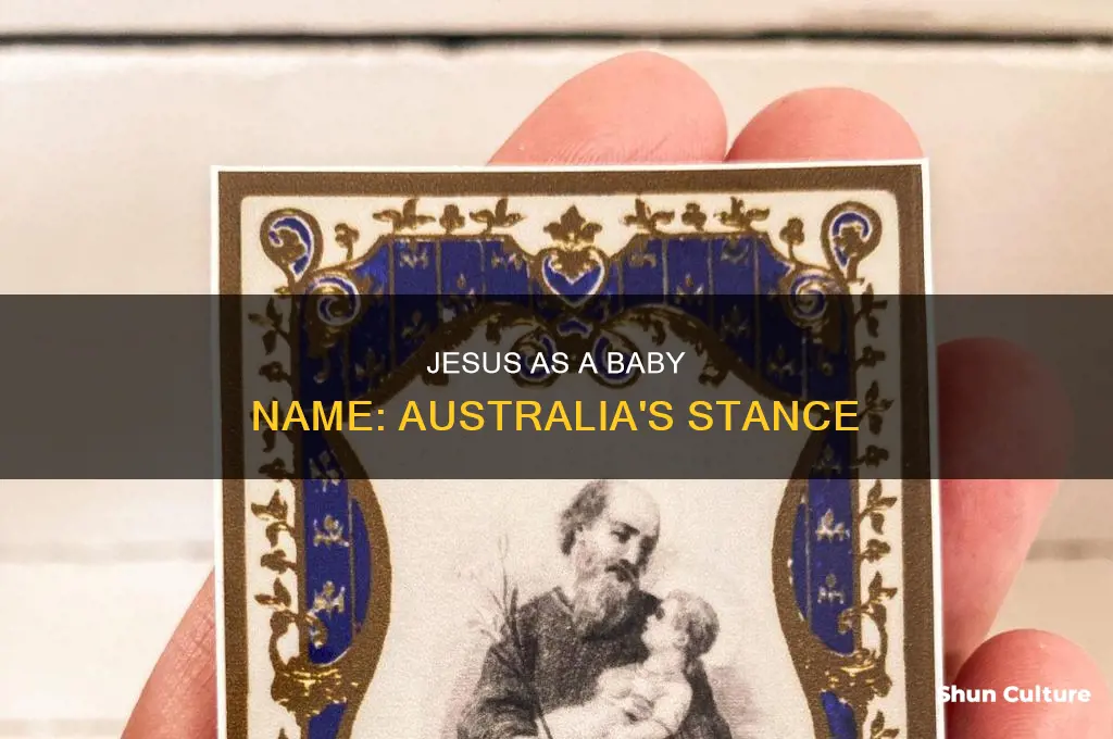 is it illegal to name your child jesus in australia