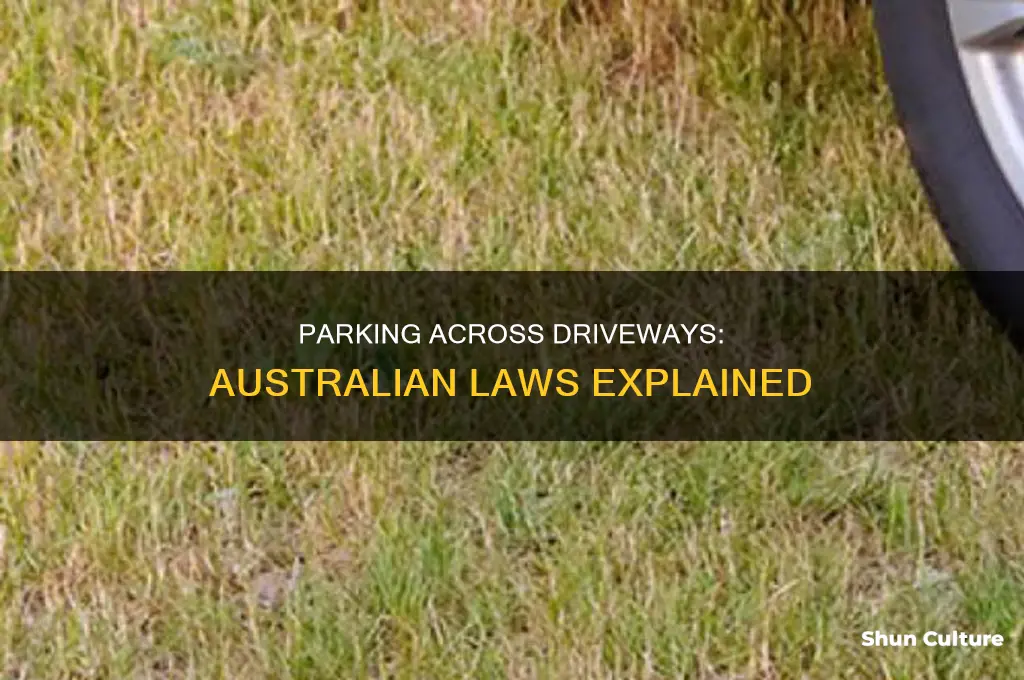 is it illegal to park across a driveway in australia