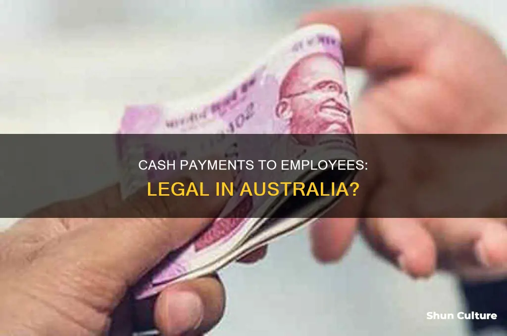 is it illegal to pay employees in cash in australia