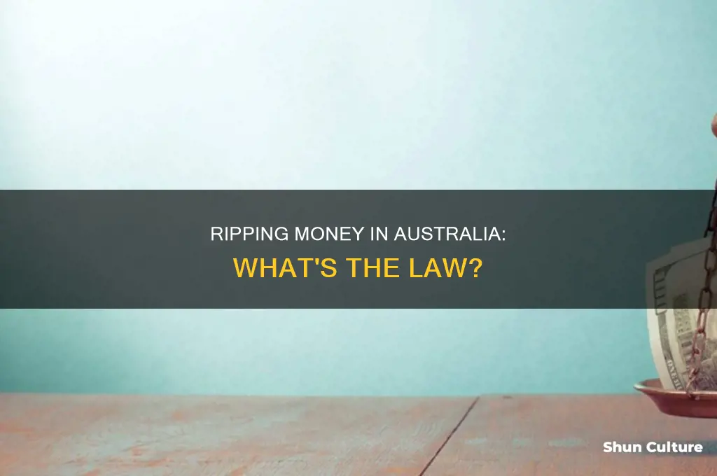 is it illegal to rip money in australia