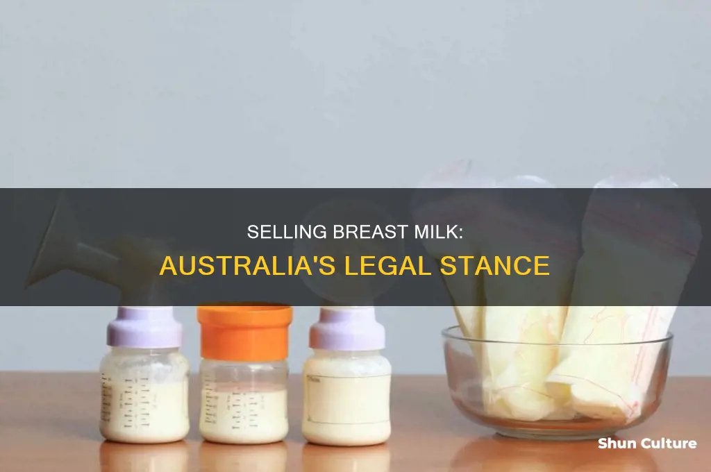 is it illegal to sell breast milk in australia