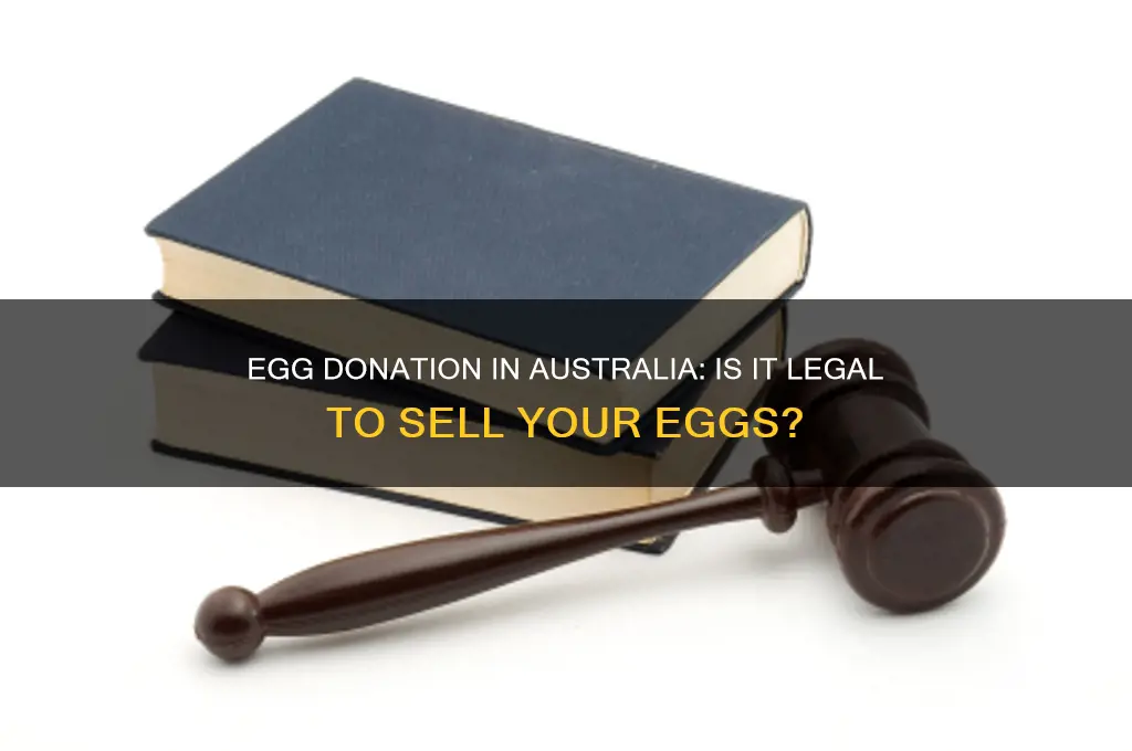 is it illegal to sell your eggs in australia