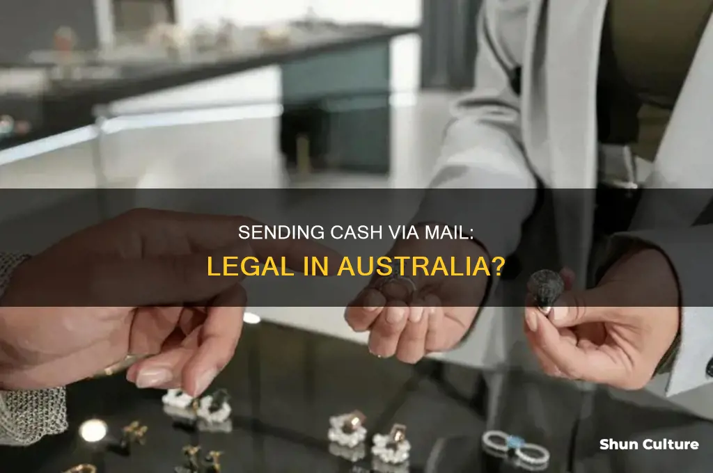 is it illegal to send cash in the mail australia