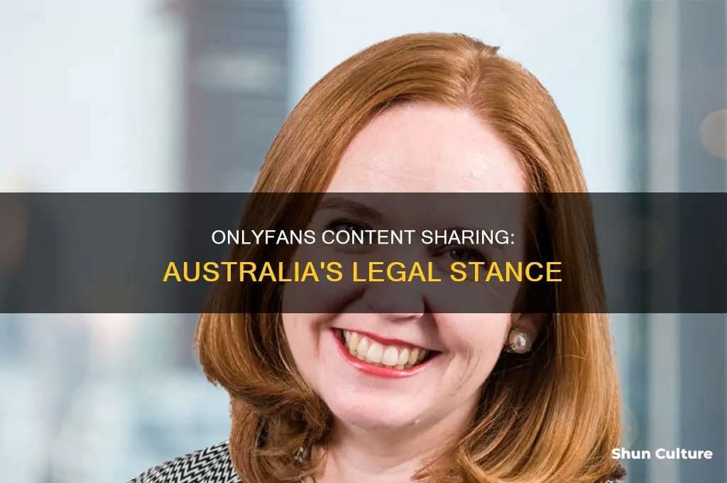 is it illegal to share onlyfans content australia