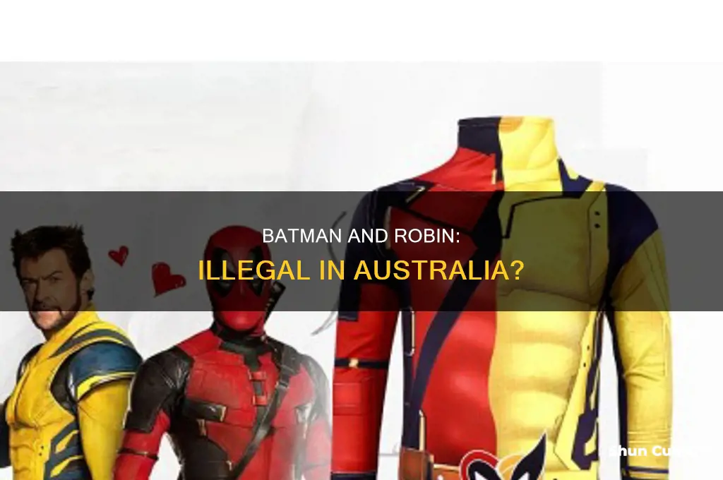 is it illegal to wear batman and robin in australia