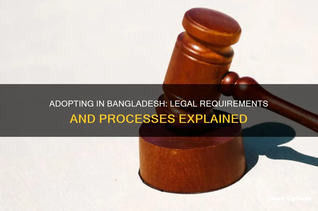 is it legal to adopt in bangladesh