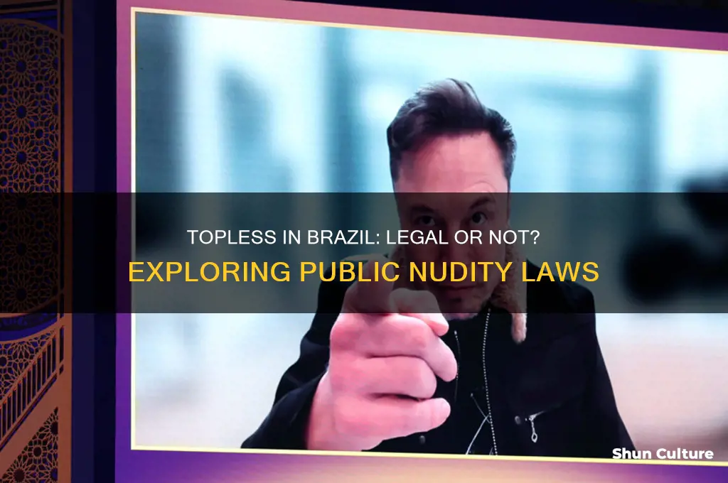 is it legal to be topless in brazil