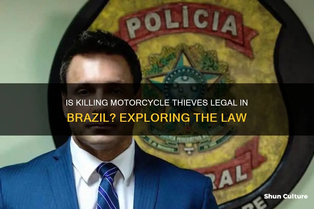 is it legal to kill motorcycle thieves in brazil