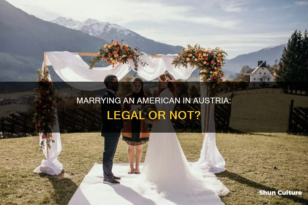 is it legal to marry an american in austria