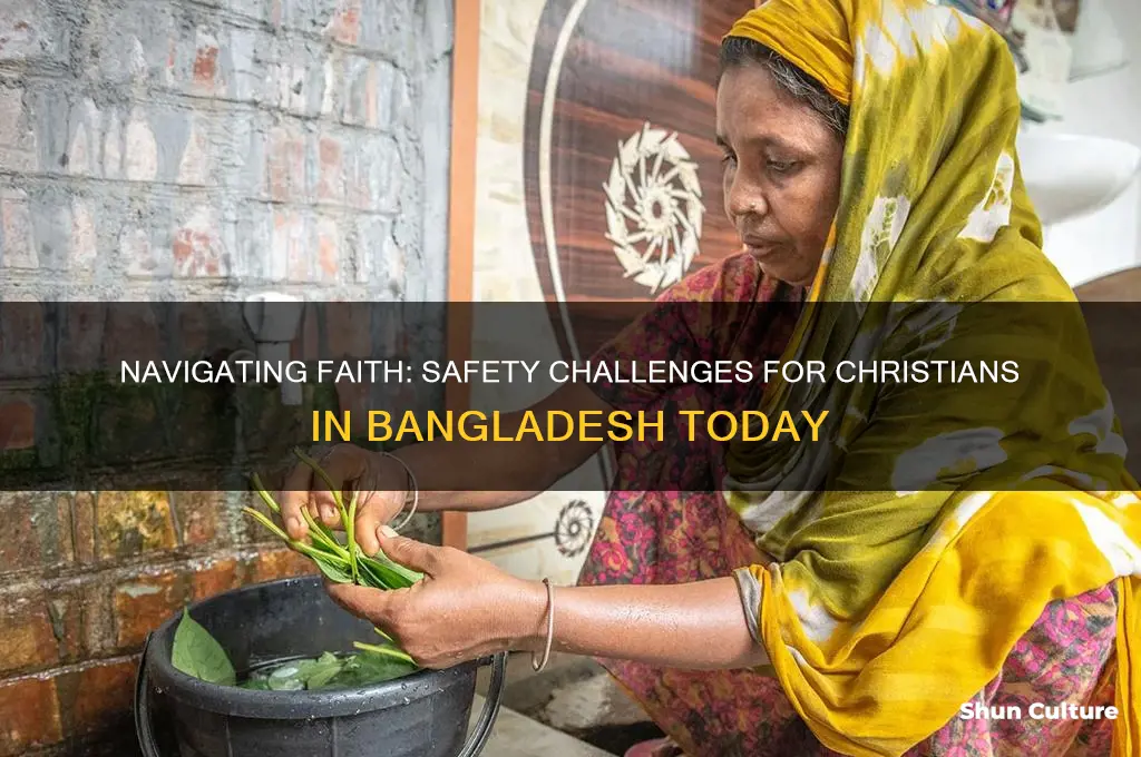 is it safe be christian in bangladesh