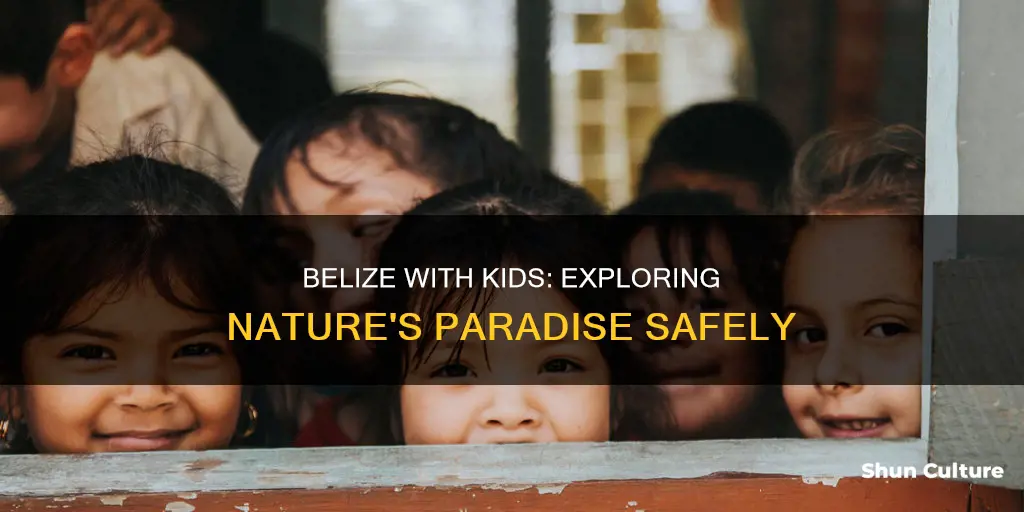 is it safe to bring kids to belize