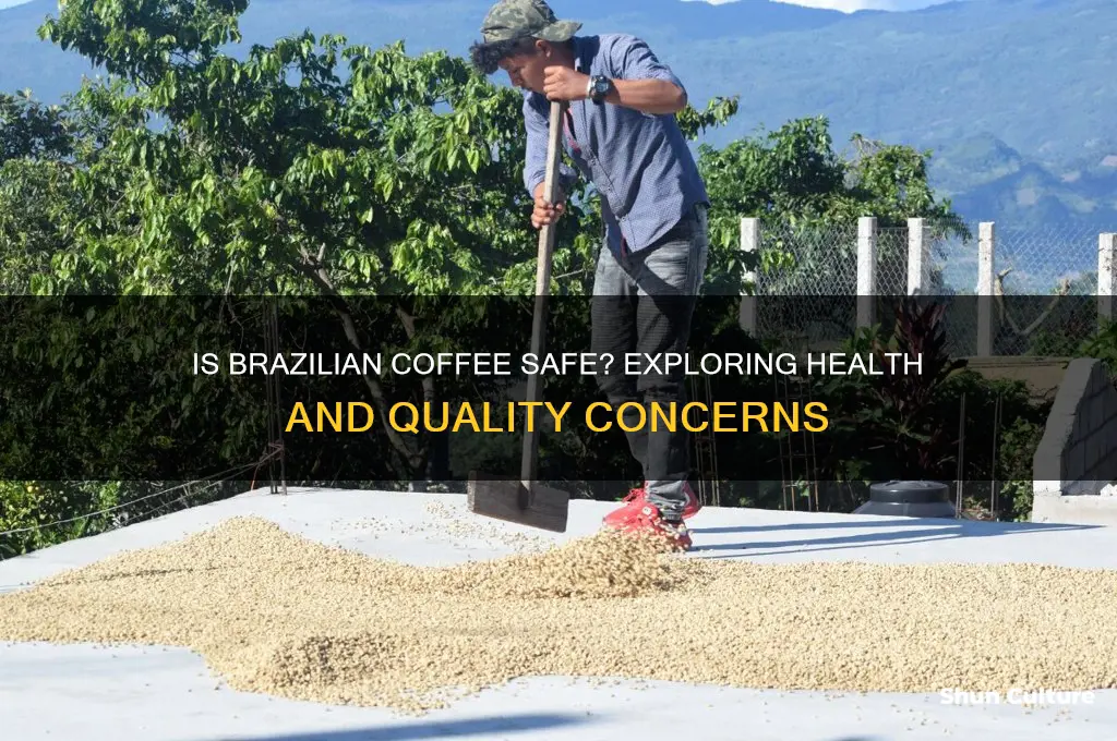 is it safe to drink coffee in brazil