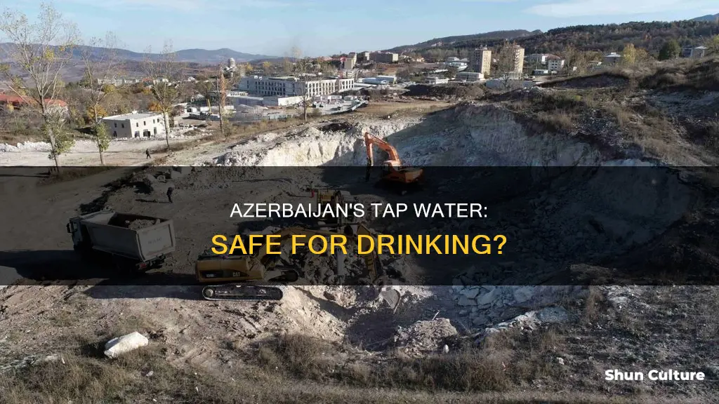 is it safe to drink tap water in azerbaijan