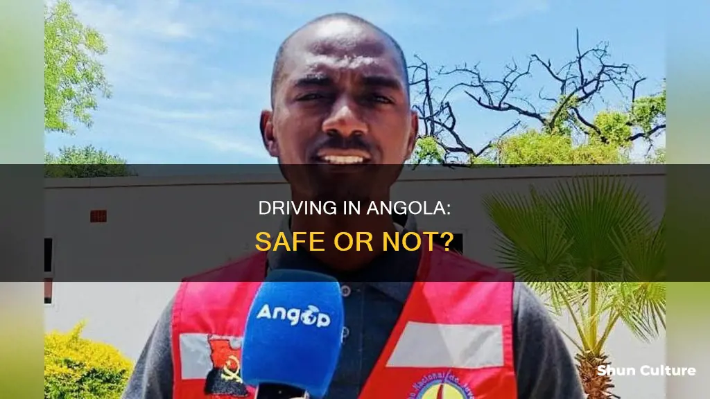 is it safe to drive in angola