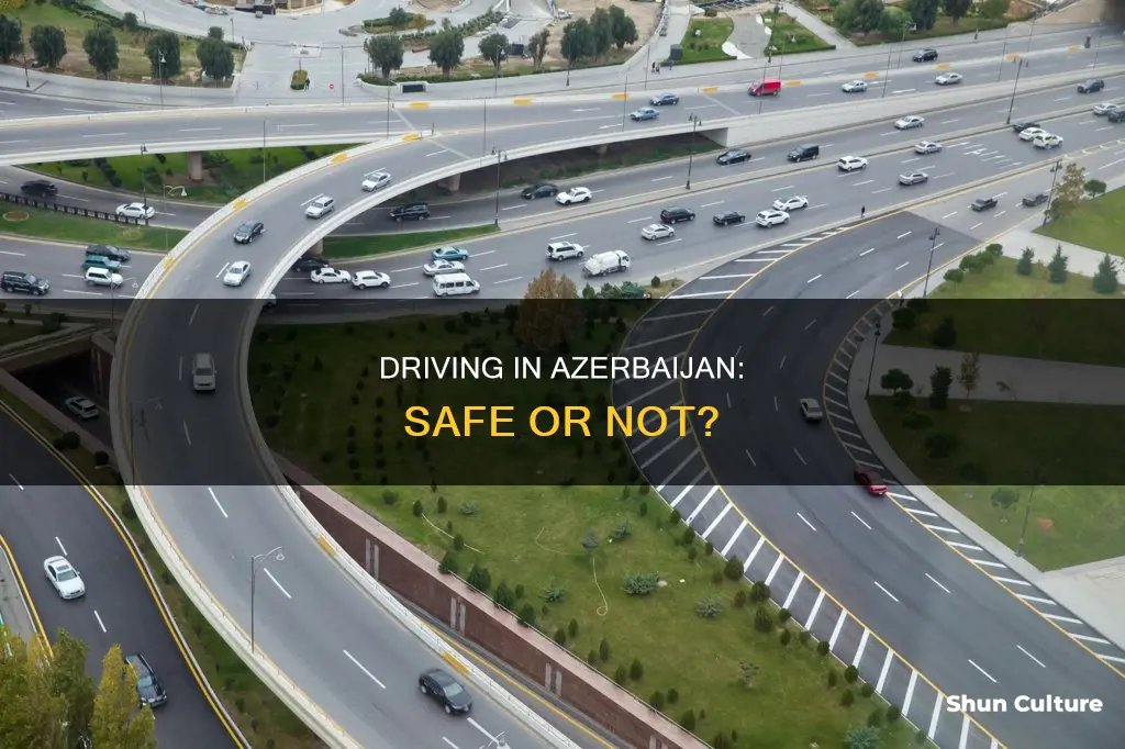 is it safe to drive in azerbaijan