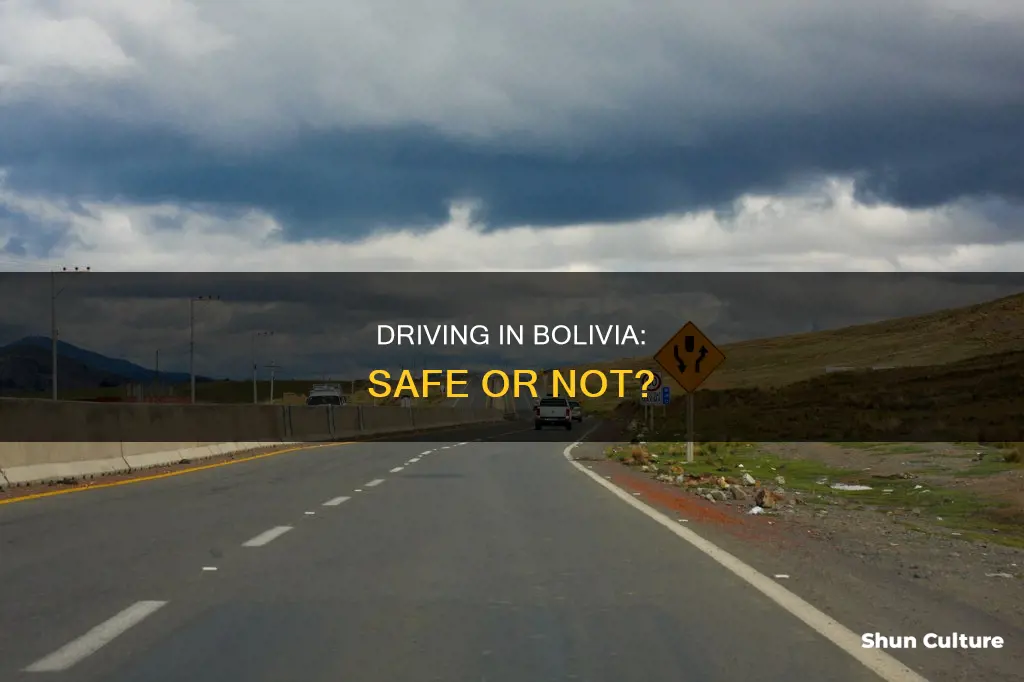 is it safe to drive in bolivia