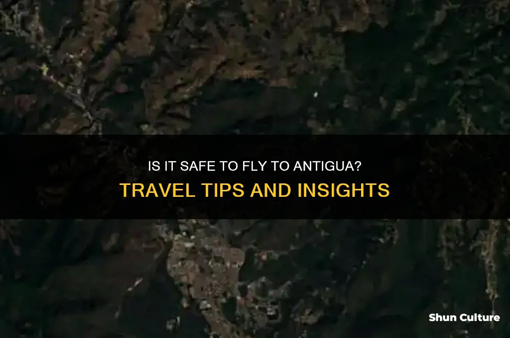 is it safe to fly to antigua