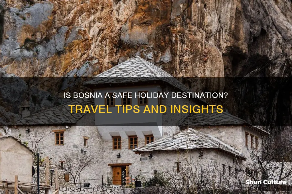 is it safe to go on holiday to bosnia