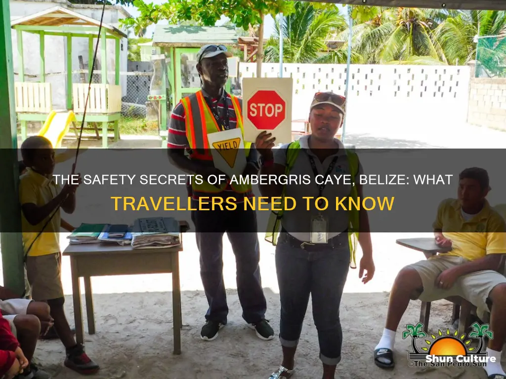 is it safe to travel to ambergris caye belize