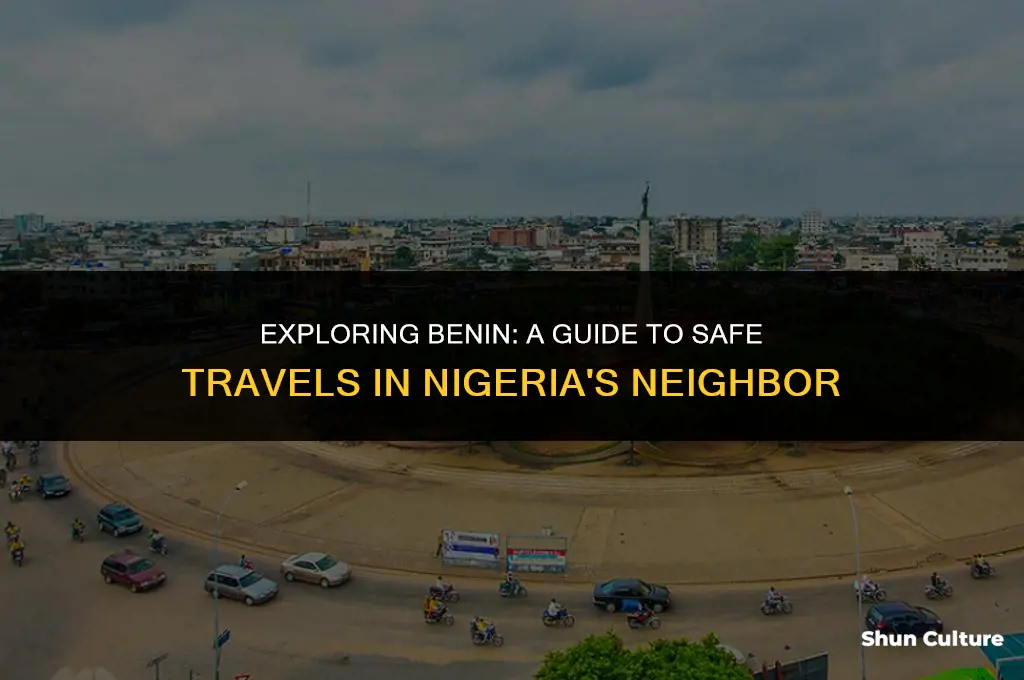 is it safe to travel to benin nigeria
