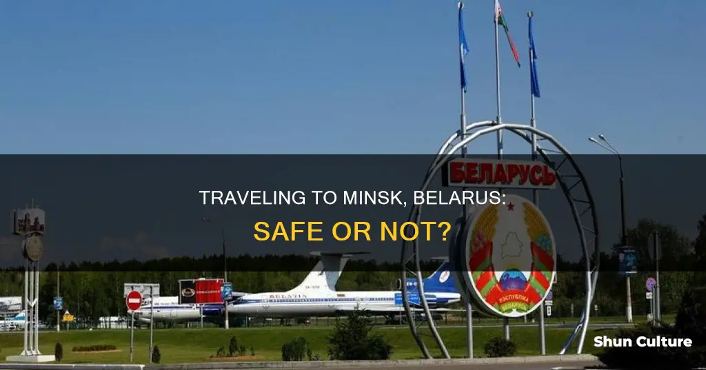 is it safe to travel to minsk belarus