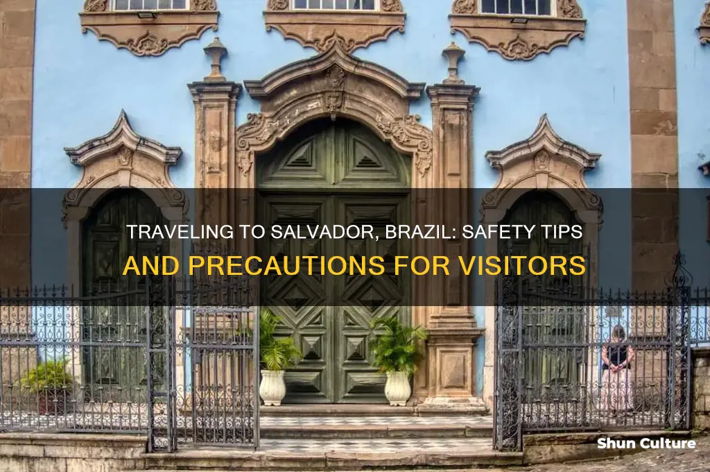 is it safe to travel to salvador brazil