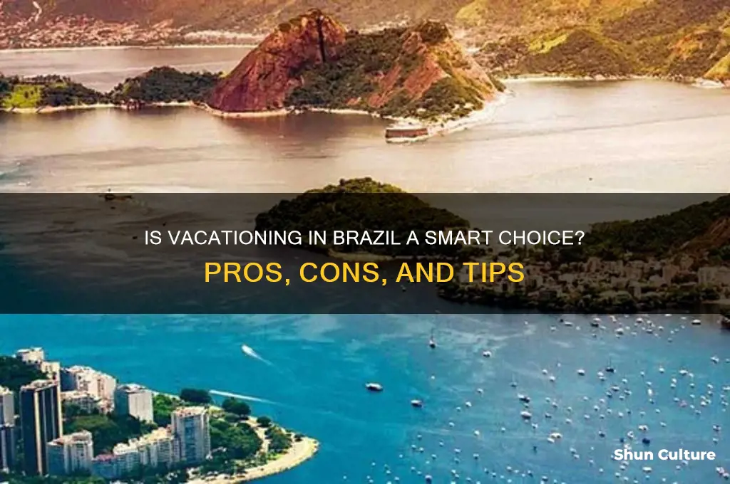 is it smart to vacation in brazil