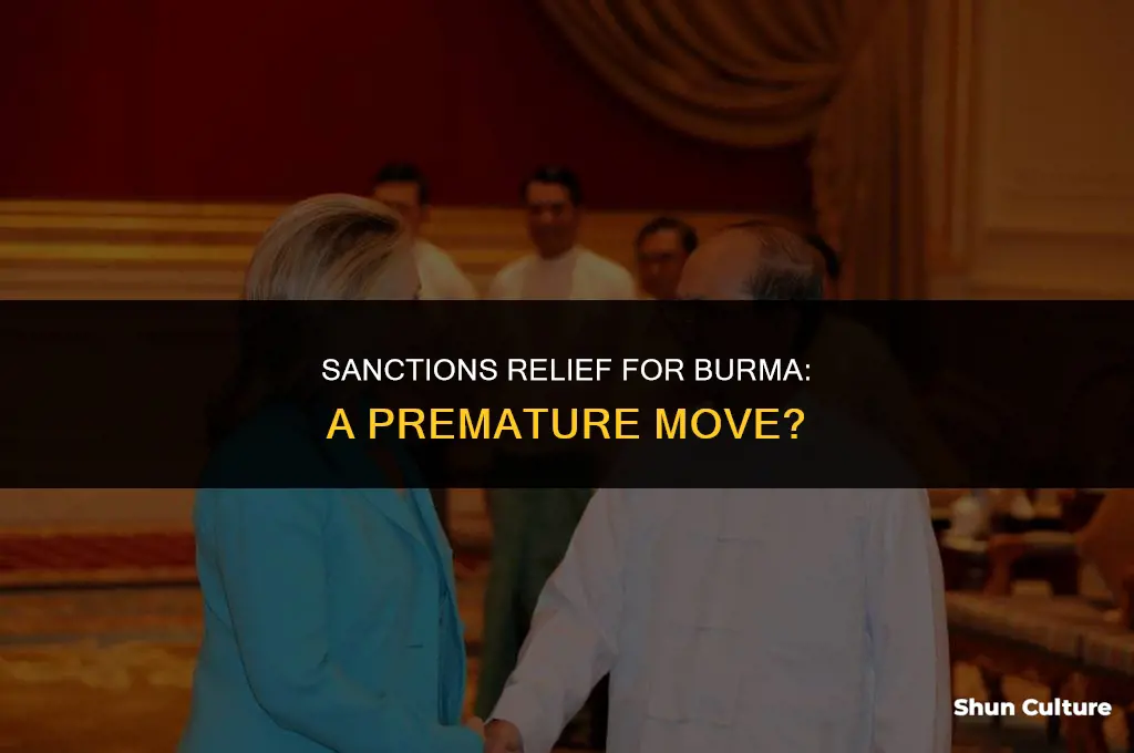 is it too soon to remove sanctions against burma