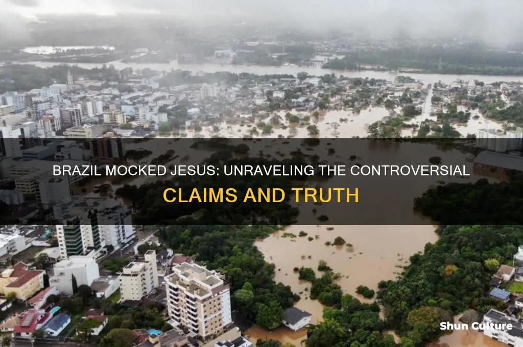 is it true brazil mocked jesus