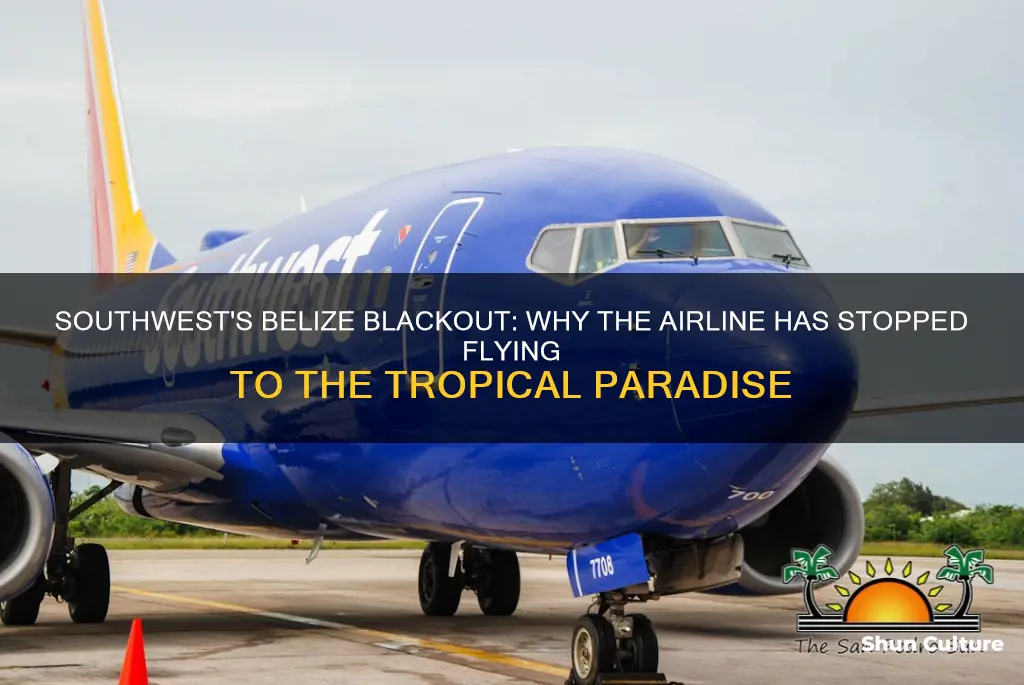 is it true southwest is not flying to belize