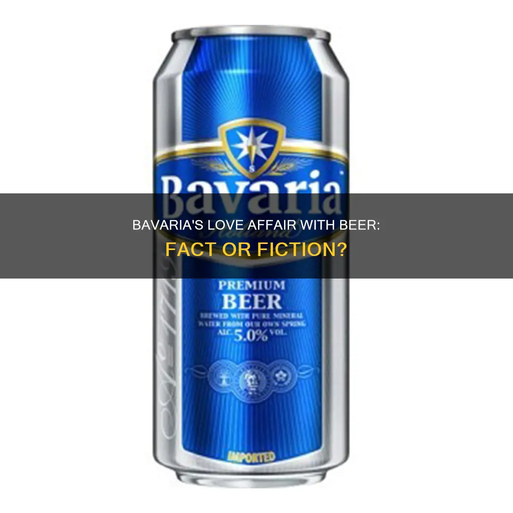 is it true that bavaria loves beer