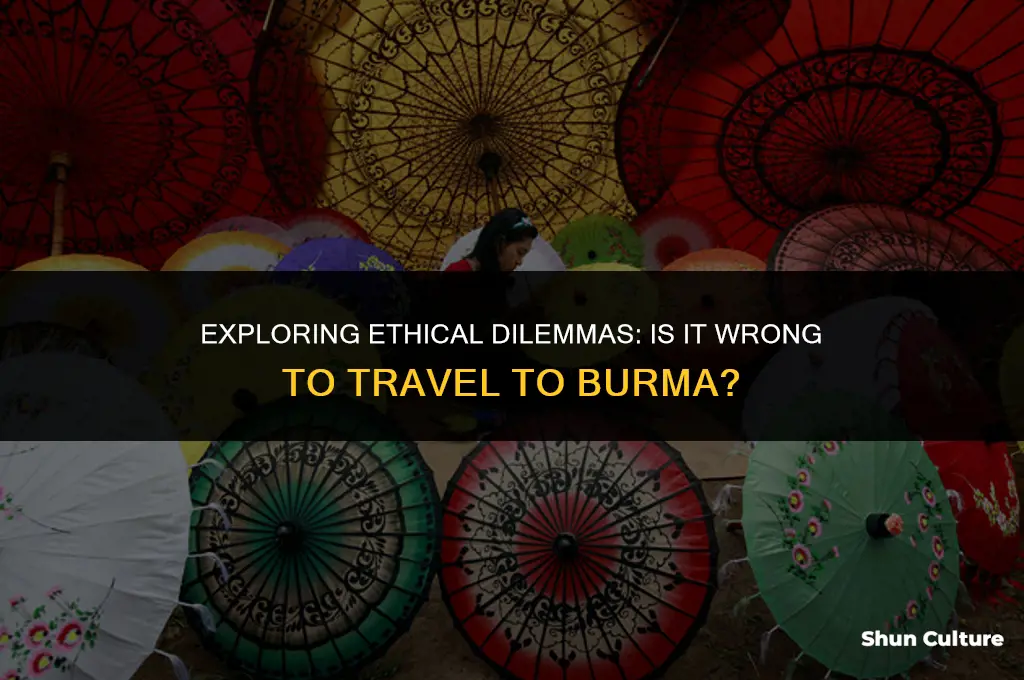 is it wrong to travel to burma