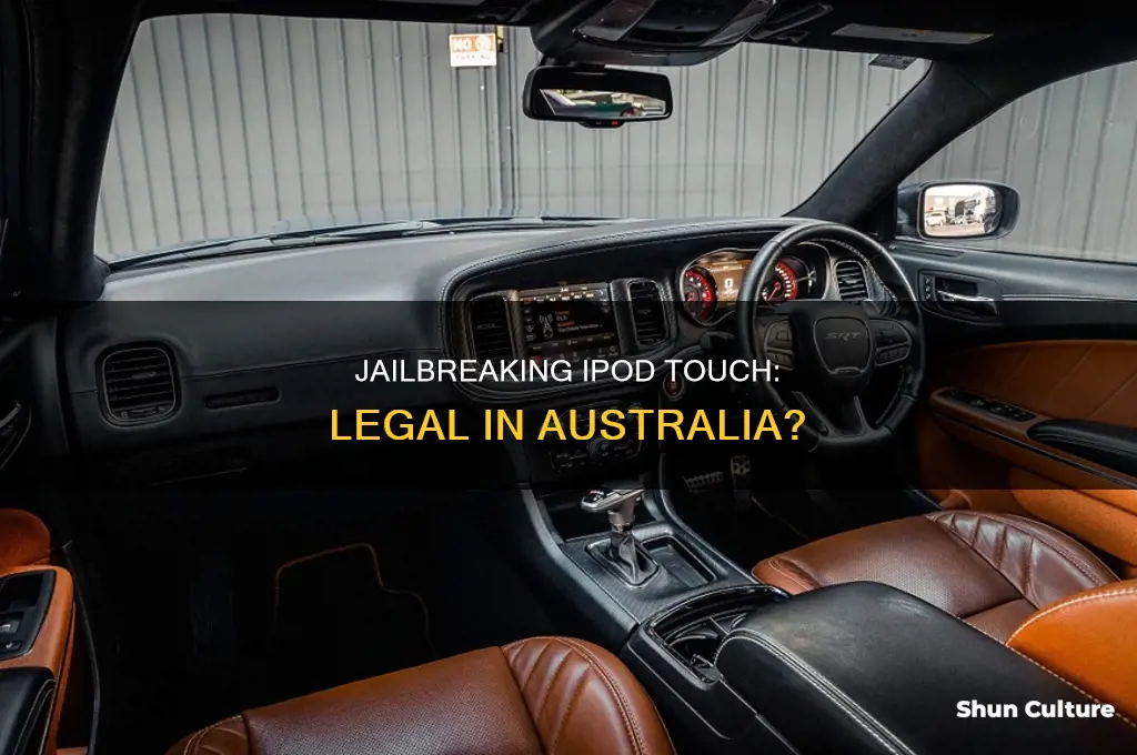 is jailbreaking ipod touch illegal in australia