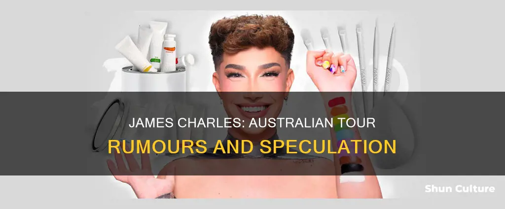 is james charles coming to australia