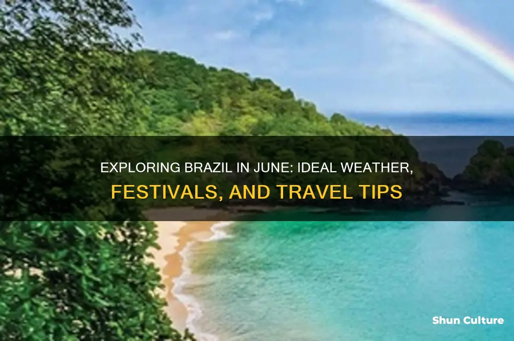 is june a good time to visit brazil