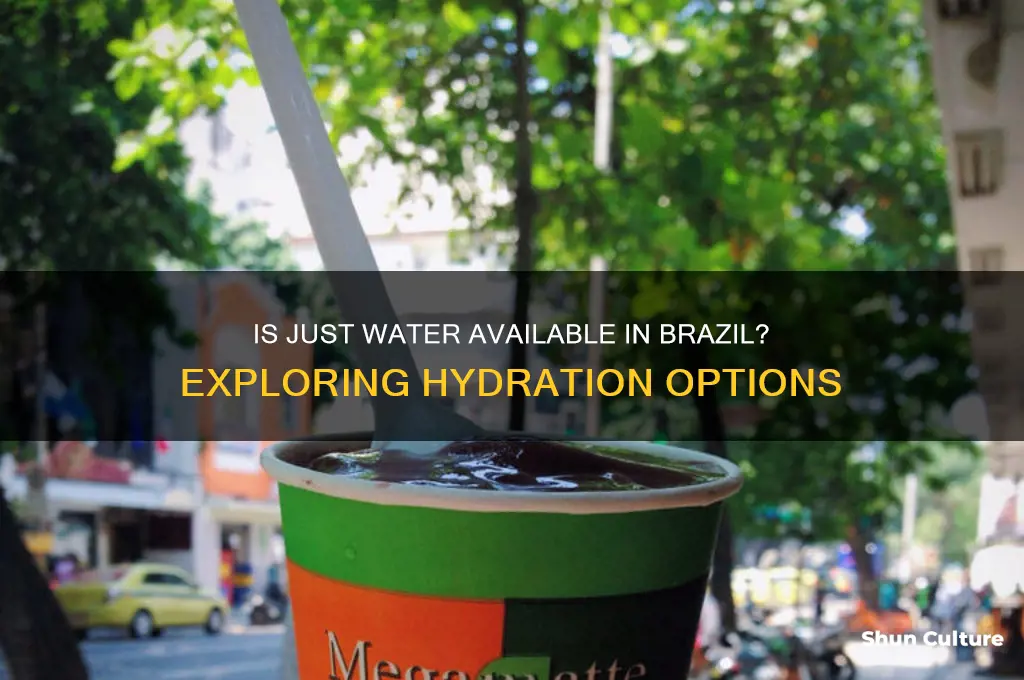 is just water sold in brazil