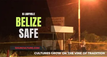 Ladyville, Belize: A Safe Haven or a Tourist Trap?