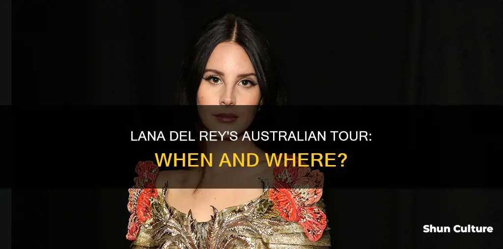 is lana del rey coming to australia