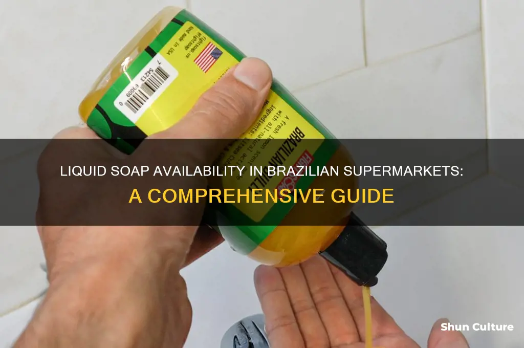 is liquid soap sold in supermarkets in brazil