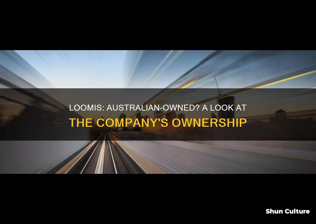 is loomis owned by australian co