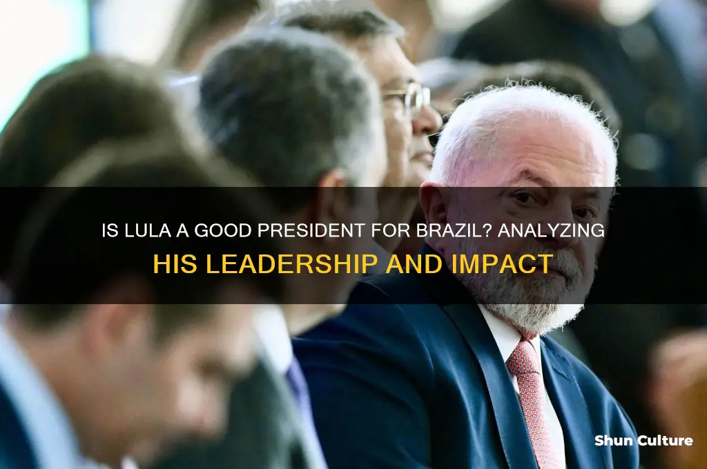 is lula a good president for brazil