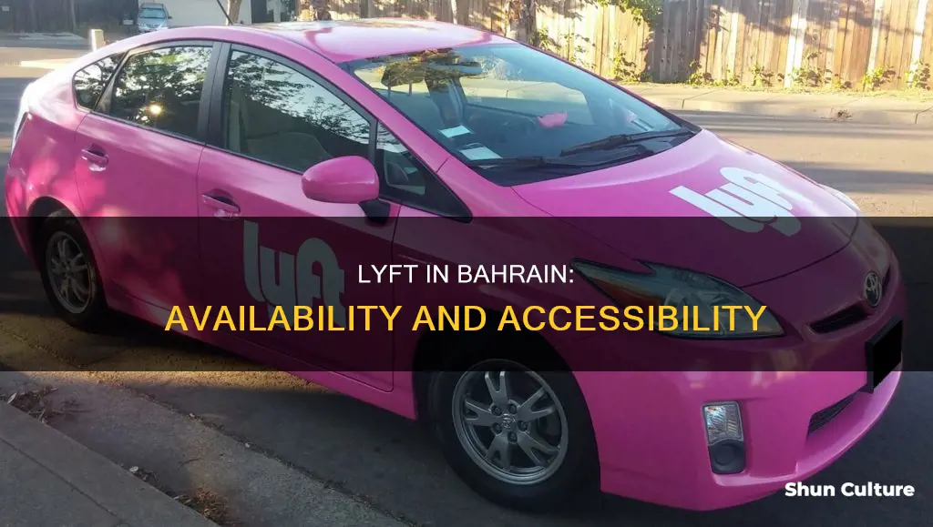 is lyft available in bahrain