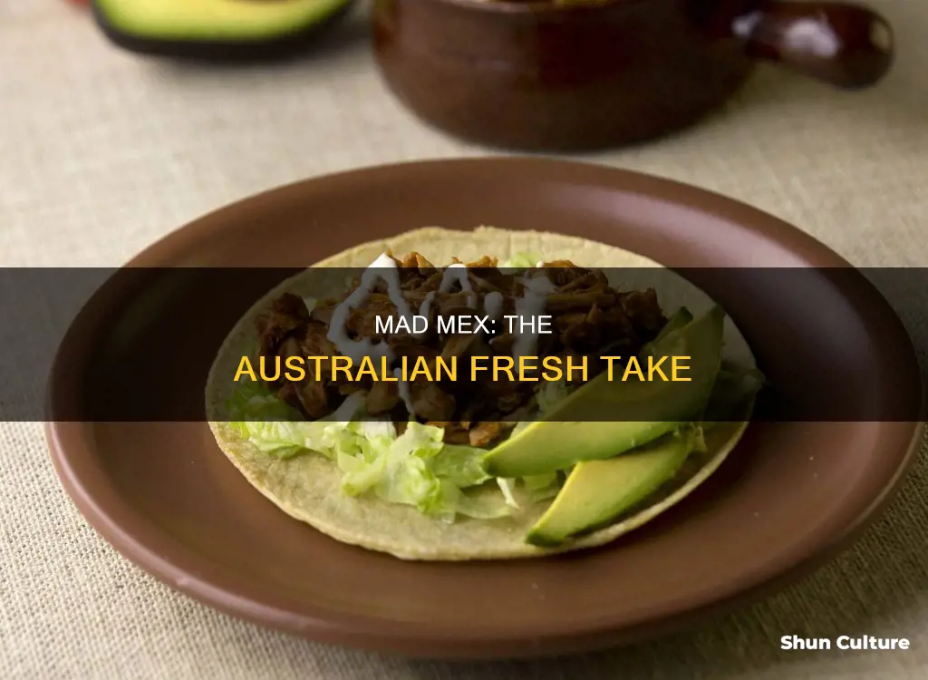 is mad mex australia