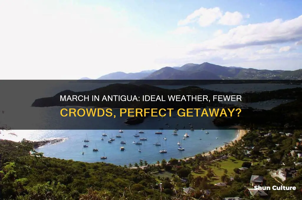 is march a good time to visit antigua